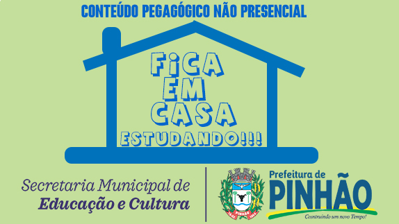 Fica em casa estudando