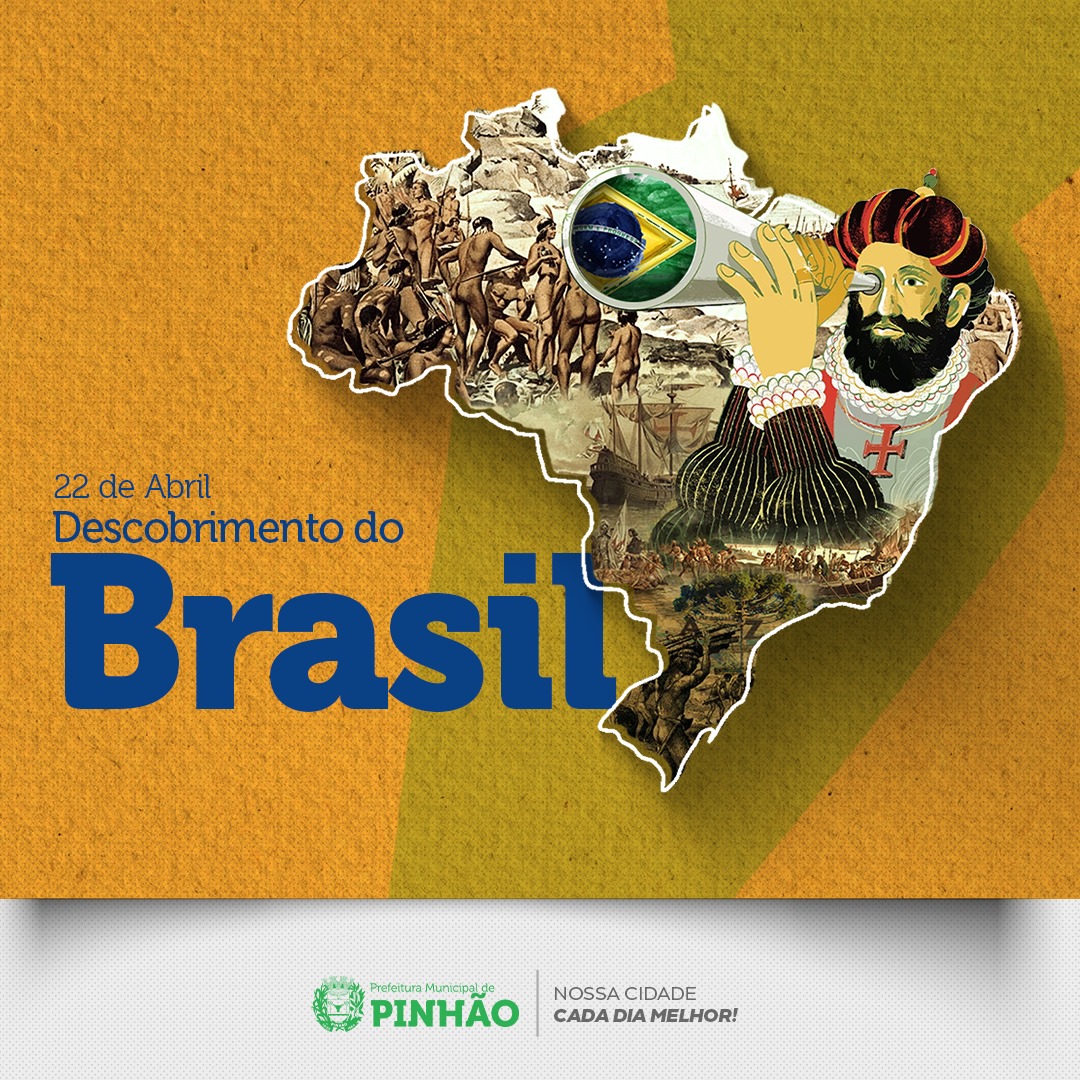 22 DE ABRIL: DESCOBRIMENTO DO BRASIL